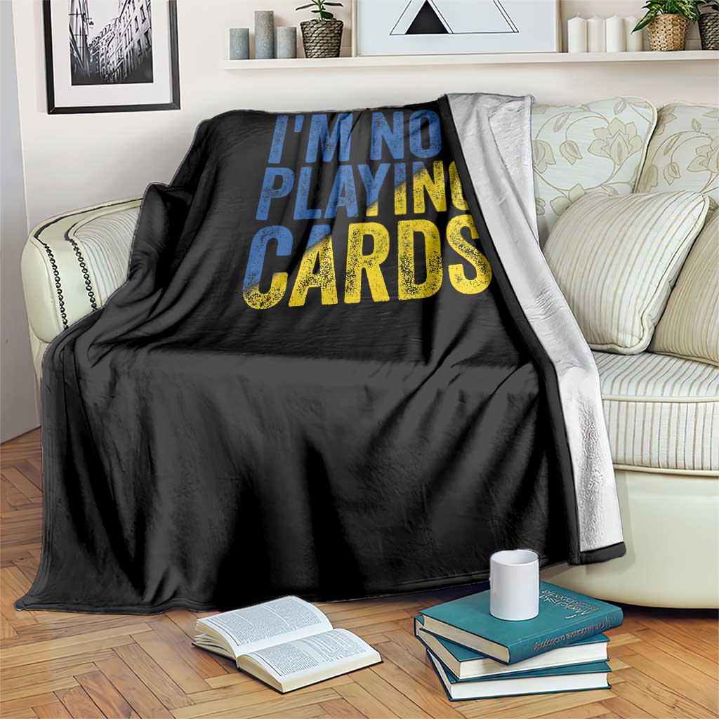 Zelensky I'm Not Playing Cards Throw Blanket - Wonder Print Shop