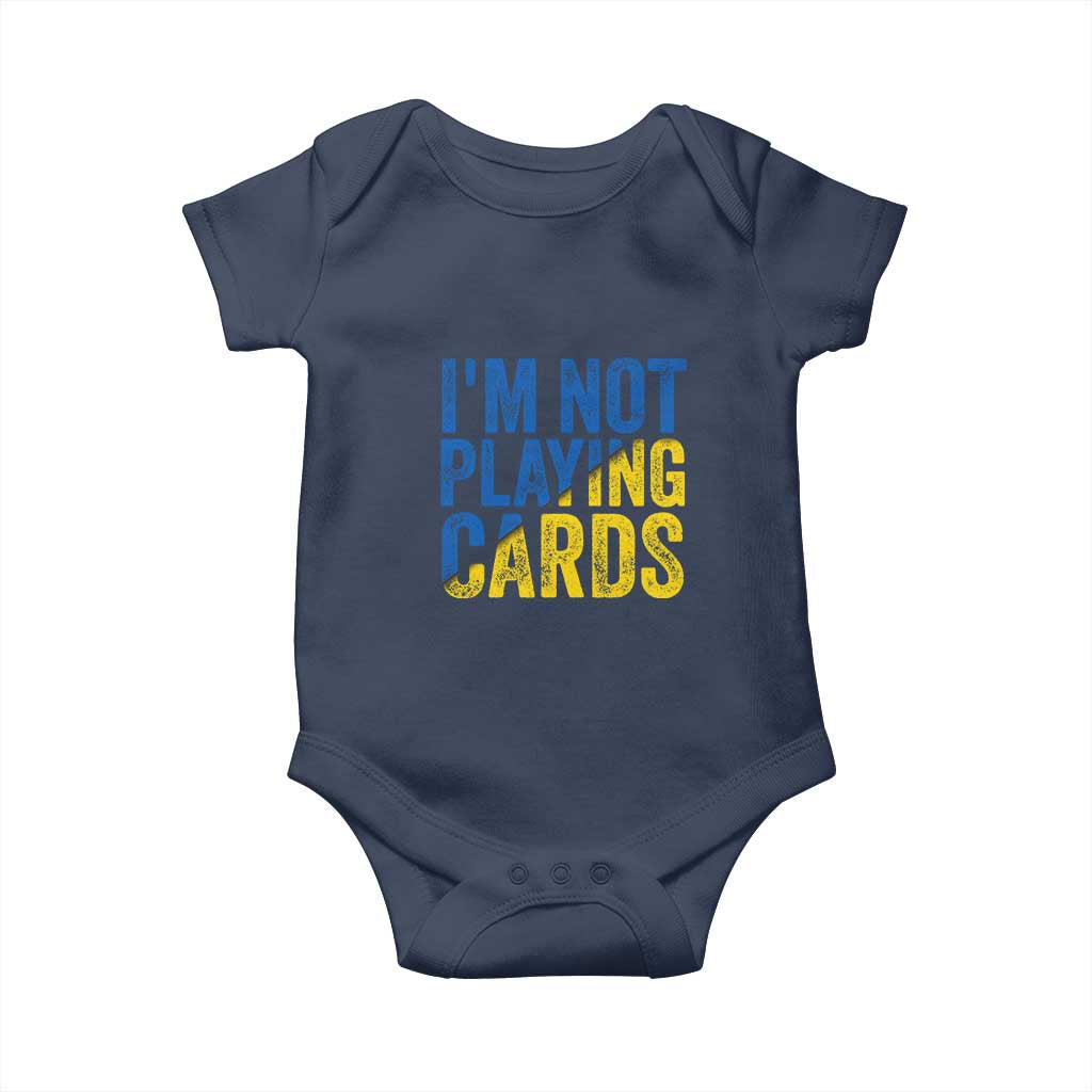 Zelensky I'm Not Playing Cards Baby Onesie - Wonder Print Shop