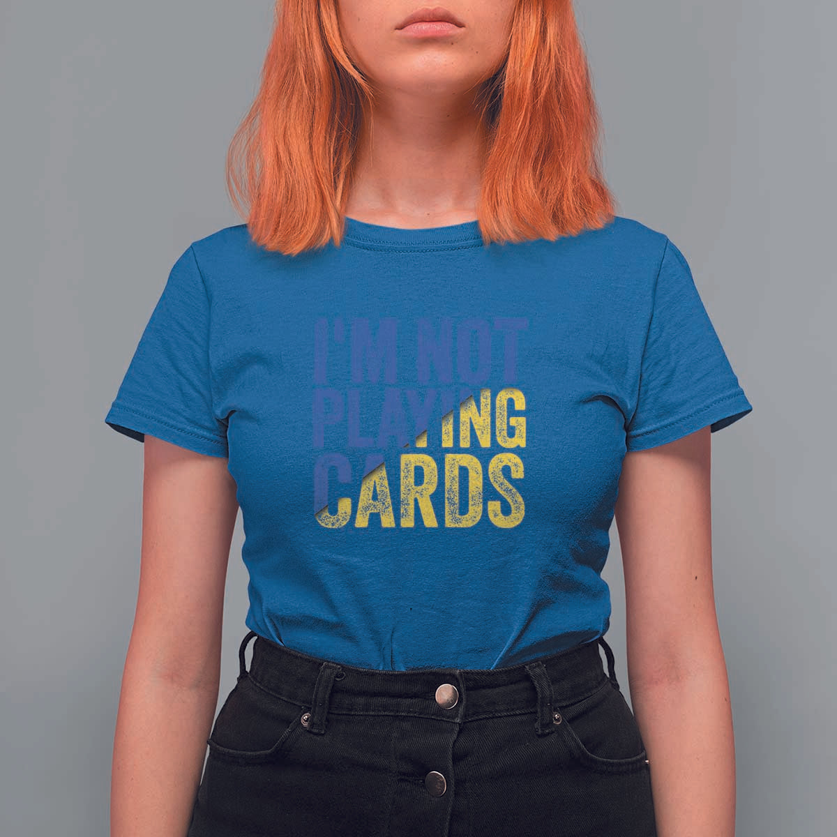 Zelensky I'm Not Playing Cards T Shirt For Women - Wonder Print Shop