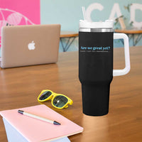 Are We Great Yet Cause I Just Feel Embarrassed Tumbler With Handle Political Satire - Wonder Print Shop