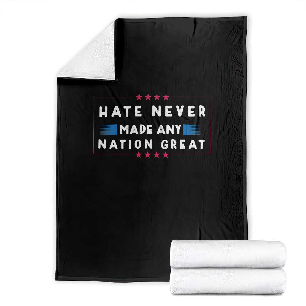 Hate Never Made Any Nation Great Throw Blanket - Wonder Print Shop