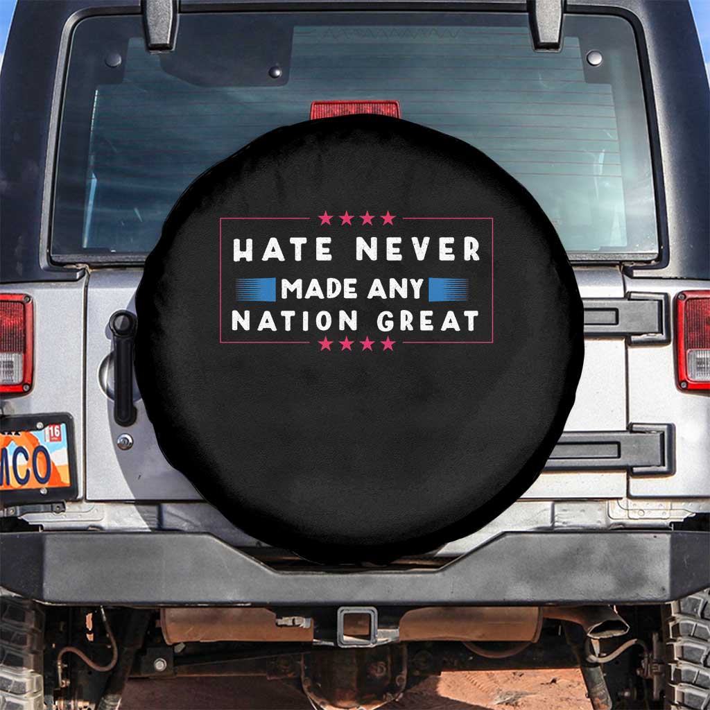 Hate Never Made Any Nation Great Spare Tire Cover - Wonder Print Shop