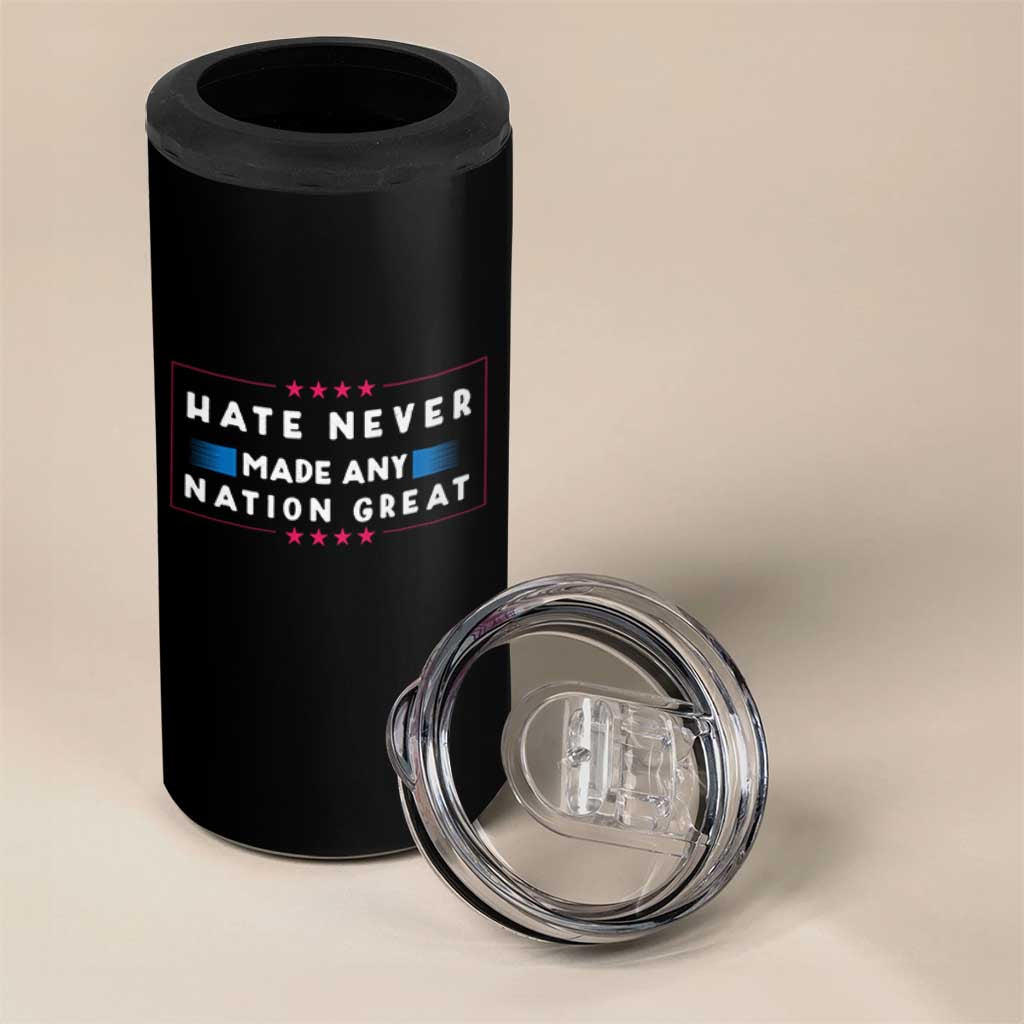 Hate Never Made Any Nation Great 4 in 1 Can Cooler Tumbler - Wonder Print Shop