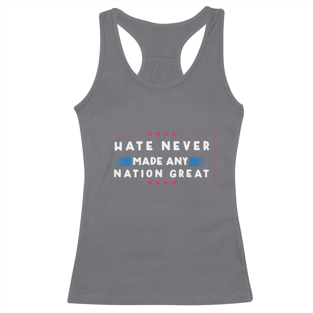 Hate Never Made Any Nation Great Racerback Tank Top - Wonder Print Shop