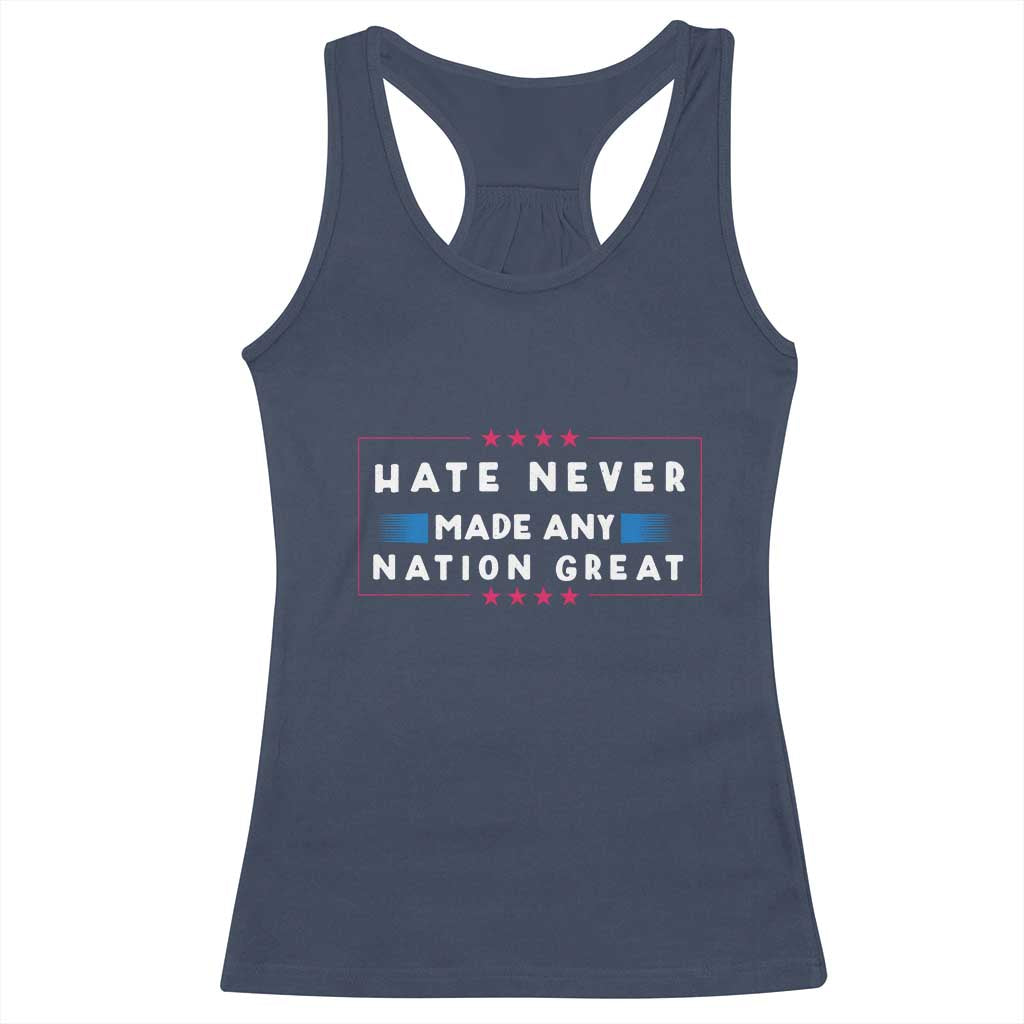 Hate Never Made Any Nation Great Racerback Tank Top - Wonder Print Shop