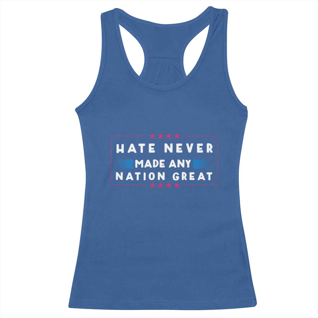 Hate Never Made Any Nation Great Racerback Tank Top - Wonder Print Shop