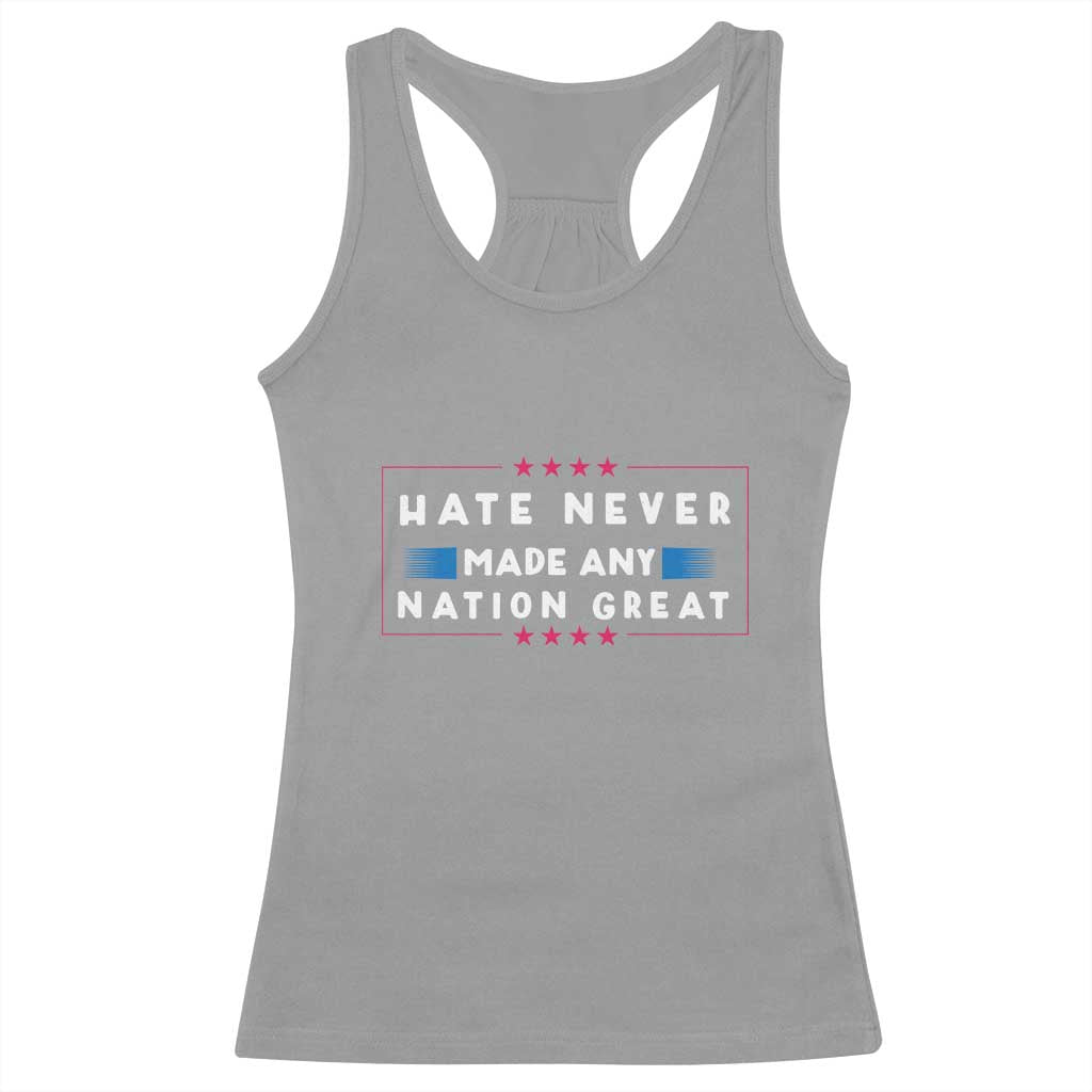 Hate Never Made Any Nation Great Racerback Tank Top - Wonder Print Shop