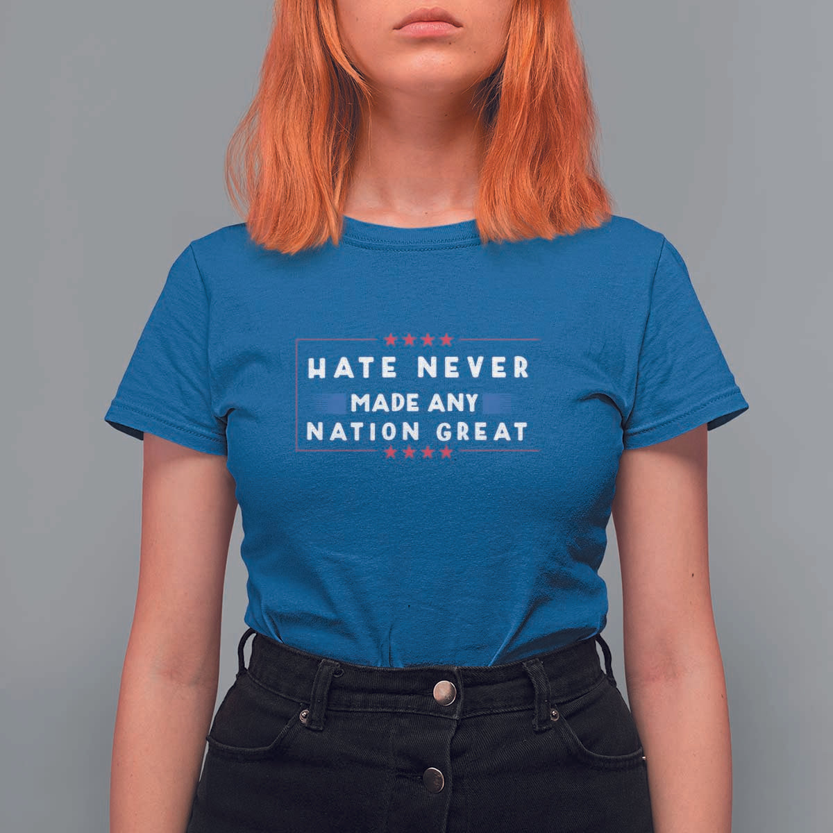 Hate Never Made Any Nation Great T Shirt For Women - Wonder Print Shop