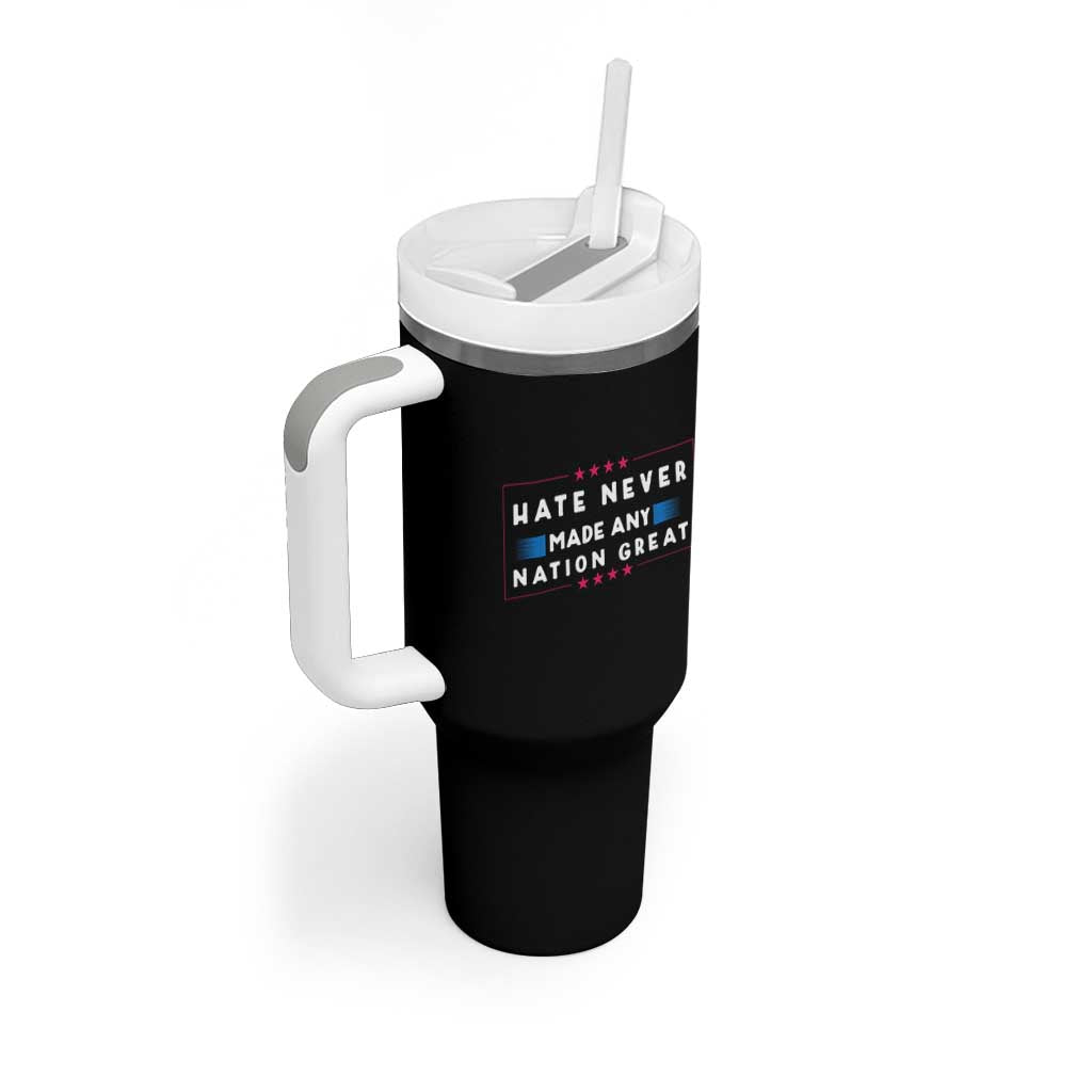 Hate Never Made Any Nation Great Tumbler With Handle - Wonder Print Shop
