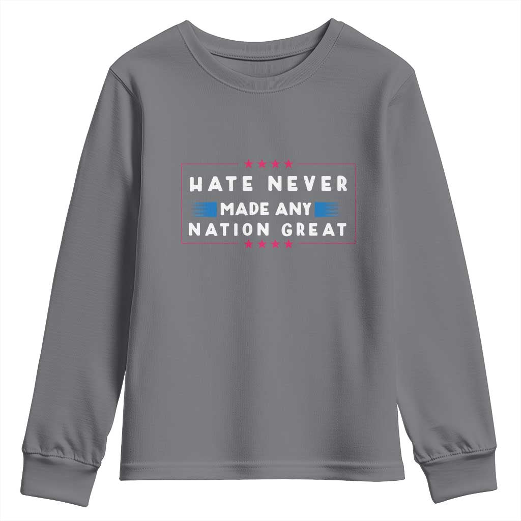 Hate Never Made Any Nation Great Youth Sweatshirt - Wonder Print Shop