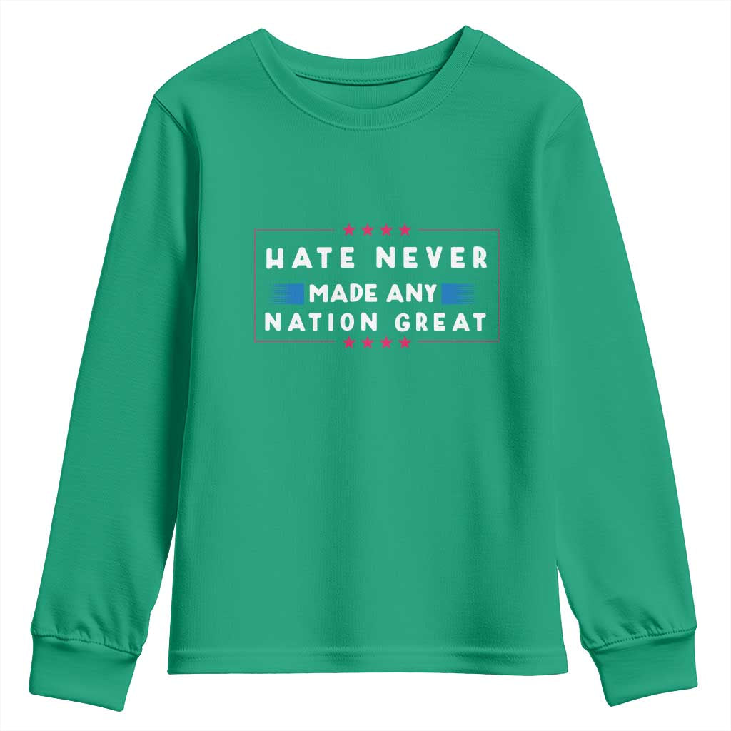 Hate Never Made Any Nation Great Youth Sweatshirt - Wonder Print Shop