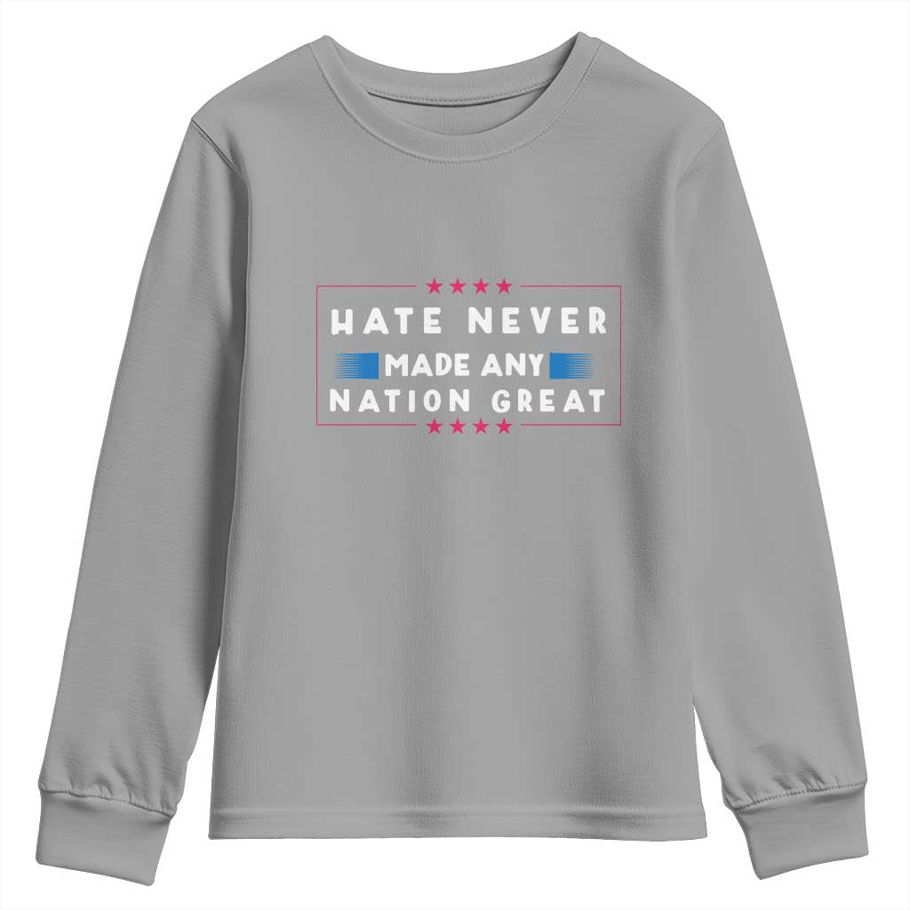 Hate Never Made Any Nation Great Youth Sweatshirt - Wonder Print Shop