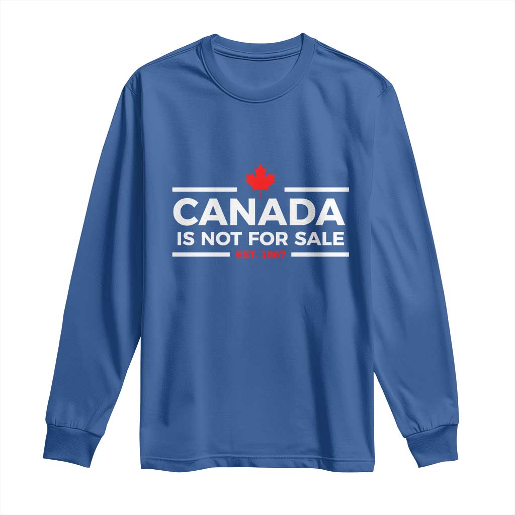 Canada Is Not For Sale Est. 1867 Long Sleeve Shirt - Wonder Print Shop