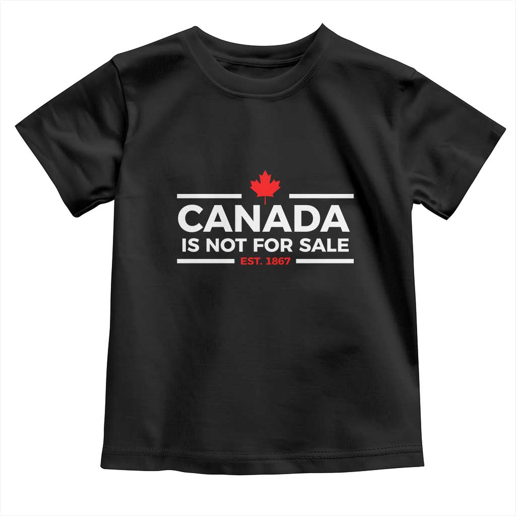 Canada Is Not For Sale Est. 1867 Toddler T Shirt - Wonder Print Shop