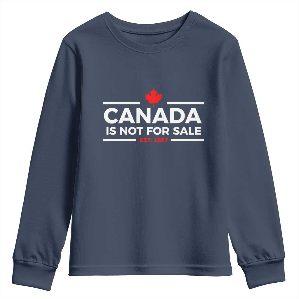 Canada Is Not For Sale Est. 1867 Youth Sweatshirt - Wonder Print Shop