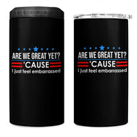 Are We Great Yet I Just Feel Embarrassed 4 in 1 Can Cooler Tumbler Political Satire Stars and Stripes - Wonder Print Shop