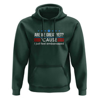 Are We Great Yet I Just Feel Embarrassed Hoodie Political Satire Stars and Stripes - Wonder Print Shop