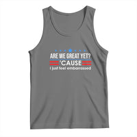 Are We Great Yet I Just Feel Embarrassed Tank Top Political Satire Stars and Stripes - Wonder Print Shop