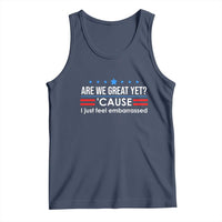 Are We Great Yet I Just Feel Embarrassed Tank Top Political Satire Stars and Stripes - Wonder Print Shop