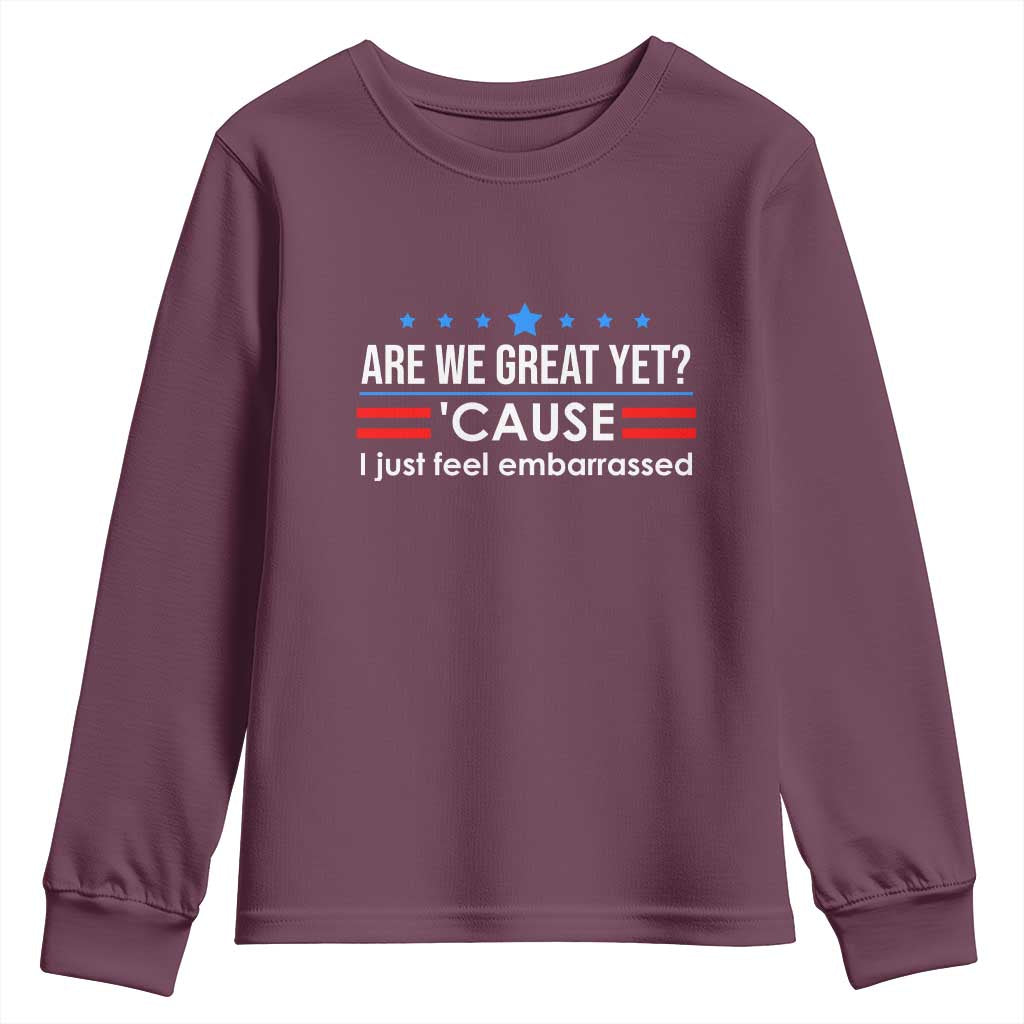 Are We Great Yet I Just Feel Embarrassed Youth Sweatshirt Political Satire Stars and Stripes - Wonder Print Shop