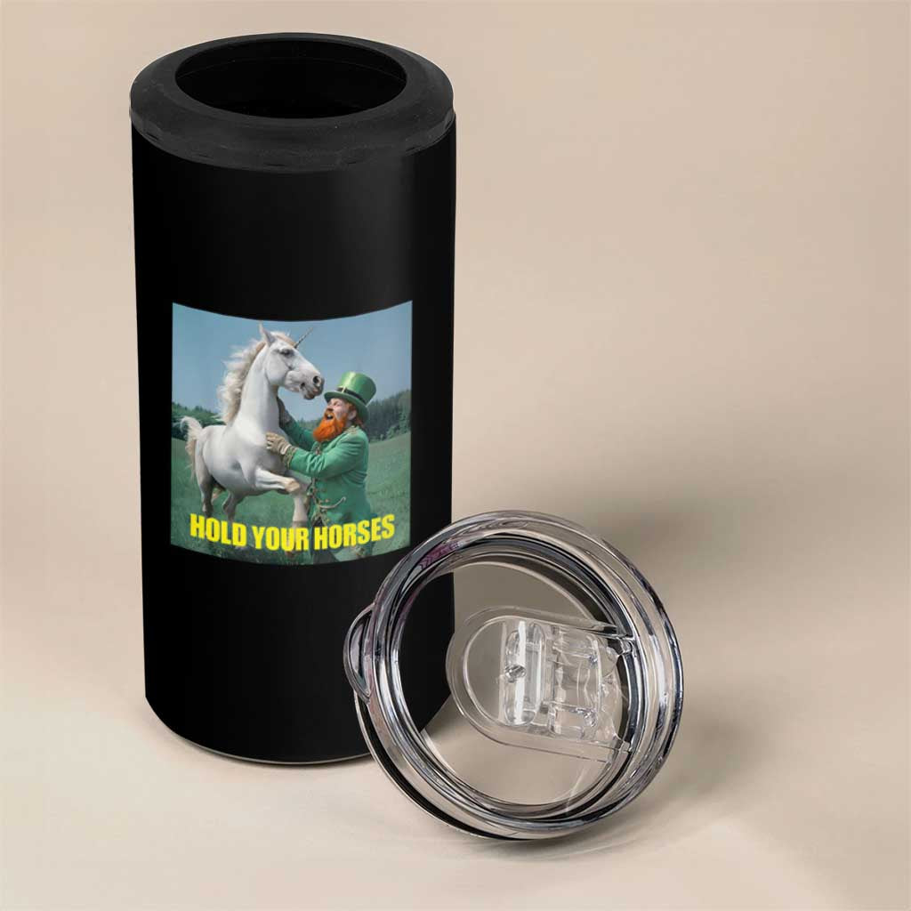Funny Leprechaun Hold Your Horse 4 in 1 Can Cooler Tumbler Unicorn St Patrick's Day
