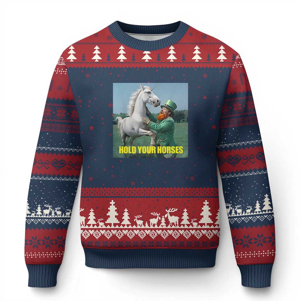 Funny Leprechaun Hold Your Horse Ugly Christmas Sweater Unicorn St Patrick's Day - Wonder Print Shop