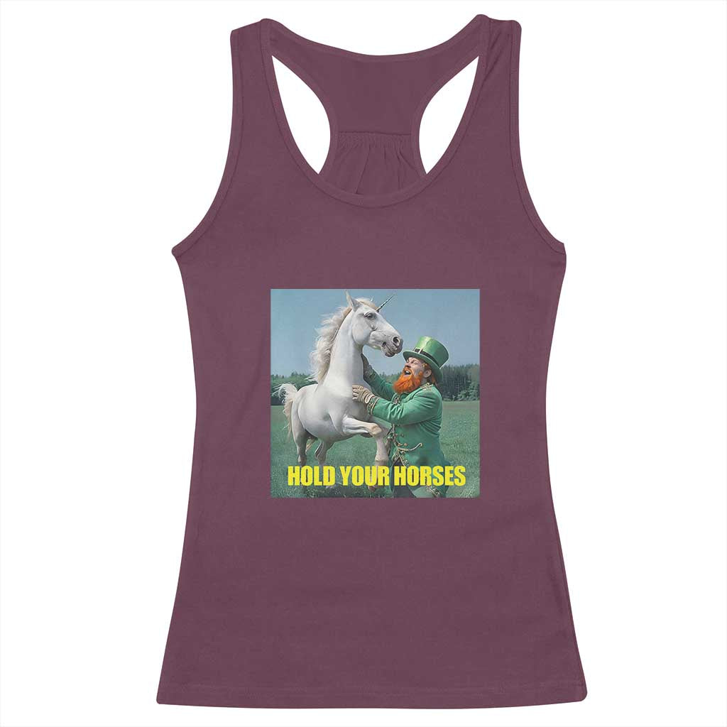 Funny Leprechaun Hold Your Horse Racerback Tank Top Unicorn St Patrick's Day