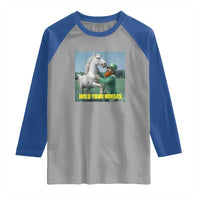 Funny Leprechaun Hold Your Horse Raglan Shirt Unicorn St Patrick's Day