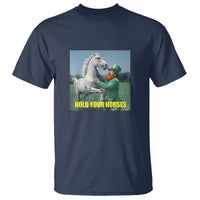 Funny Leprechaun Hold Your Horse T Shirt Unicorn St Patrick's Day