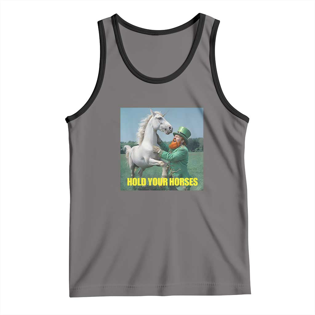 Funny Leprechaun Hold Your Horse Tank Top Unicorn St Patrick's Day