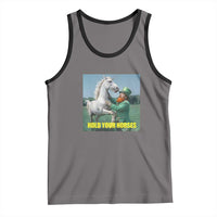 Funny Leprechaun Hold Your Horse Tank Top Unicorn St Patrick's Day