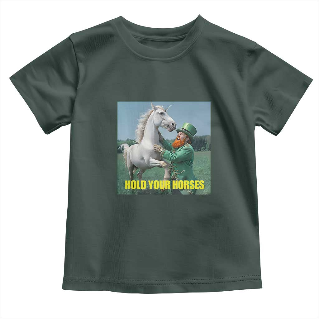Funny Leprechaun Hold Your Horse Toddler T Shirt Unicorn St Patrick's Day