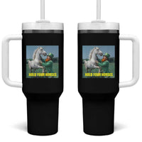 Funny Leprechaun Hold Your Horse Tumbler With Handle Unicorn St Patrick's Day