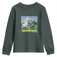 Funny Leprechaun Hold Your Horse Youth Sweatshirt Unicorn St Patrick's Day