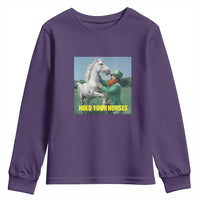 Funny Leprechaun Hold Your Horse Youth Sweatshirt Unicorn St Patrick's Day