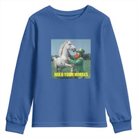 Funny Leprechaun Hold Your Horse Youth Sweatshirt Unicorn St Patrick's Day