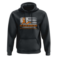 Developmental Disability Awareness Hoodie US American Flag We Wear Orange