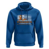 Developmental Disability Awareness Hoodie US American Flag We Wear Orange