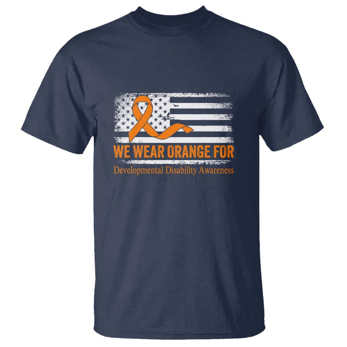 Developmental Disability Awareness T Shirt US American Flag We Wear Orange