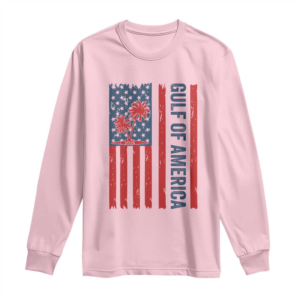 Funny Gulf Of US America Est 2025 Long Sleeve Shirt USA American Flag