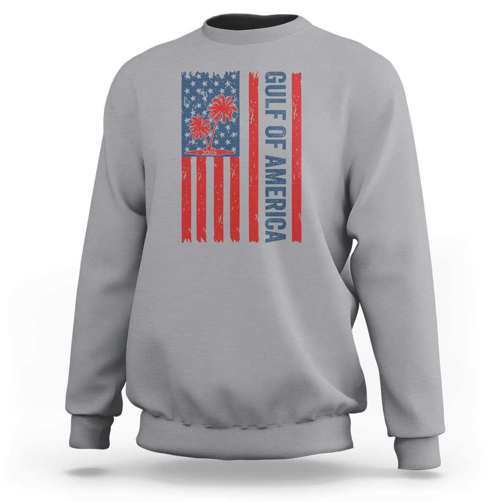 Funny Gulf Of US America Est 2025 Sweatshirt USA American Flag