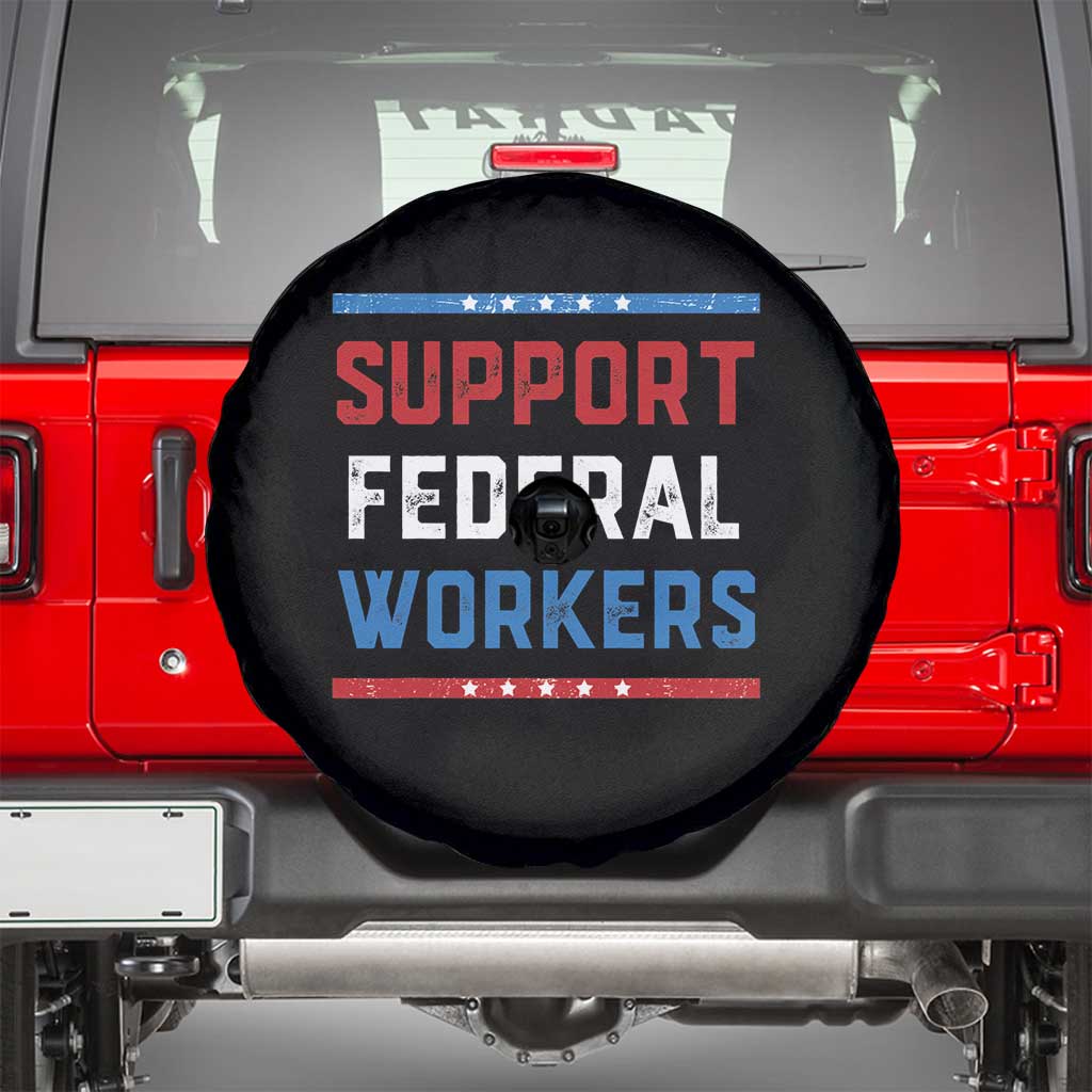 Support Federal Workers Spare Tire Cover Patriotic Protect Defend Employee Solidarity