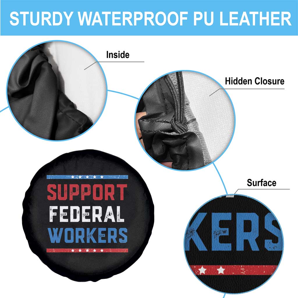 Support Federal Workers Spare Tire Cover Patriotic Protect Defend Employee Solidarity