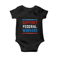 Support Federal Workers Baby Onesie Patriotic Protect Defend Employee Solidarity
