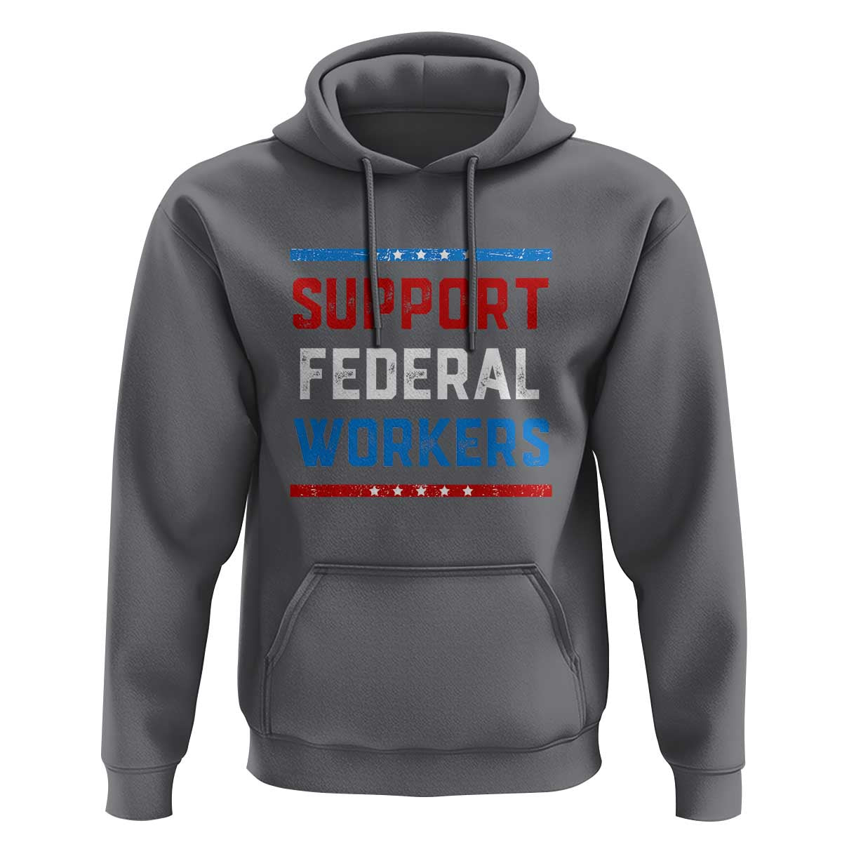 Support Federal Workers Hoodie Patriotic Protect Defend Employee Solidarity