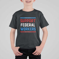 Support Federal Workers T Shirt For Kid Patriotic Protect Defend Employee Solidarity