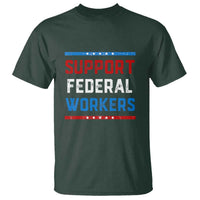 Support Federal Workers T Shirt Patriotic Protect Defend Employee Solidarity