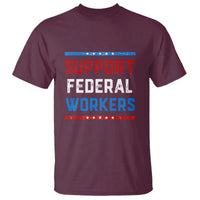 Support Federal Workers T Shirt Patriotic Protect Defend Employee Solidarity