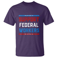 Support Federal Workers T Shirt Patriotic Protect Defend Employee Solidarity