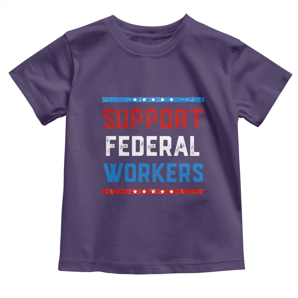 Support Federal Workers Toddler T Shirt Patriotic Protect Defend Employee Solidarity
